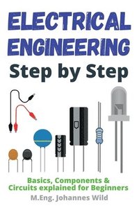 Electrical Engineering Step by Step (häftad)