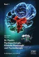 Dr. Psych's Psychopathologie, Klinische Psychologie und Psychotherapie 1 (inbunden)