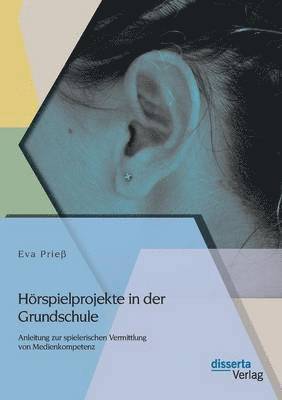H�rspielprojekte in der Grundschule (inbunden)