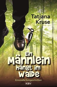 Ein Mannlein hangt im Walde (e-bok)
