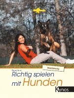 Richtig spielen mit Hunden (hftad)
