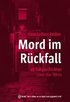 Mord im R�ckfall