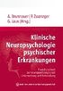Klinische Neuropsychologie psychischer Erkrankungen