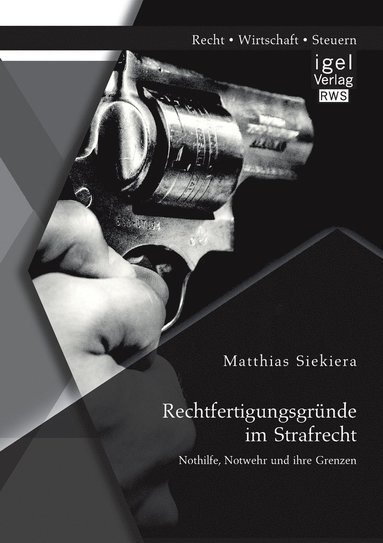 Rechtfertigungsgr�nde im Strafrecht
