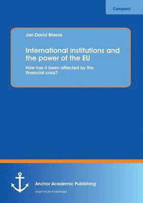 International institutions and the power of the EU (hftad)