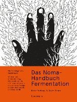 Das Noma-Handbuch Fermentation (inbunden)