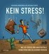 Kein Stress!