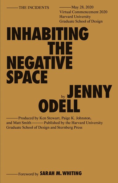 Inhabiting the Negative Space (h�ftad)