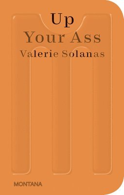 Up Your Ass (inbunden)