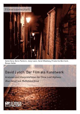 David Lynch. Der Film als Kunstwerk (hftad)