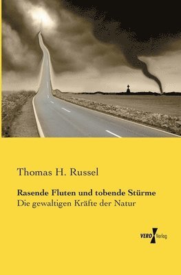 Rasende Fluten und tobende St�rme (inbunden)