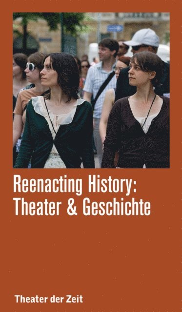Reenacting History (e-bok)