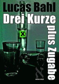 Drei Kurze plus Zugabe (e-bok)