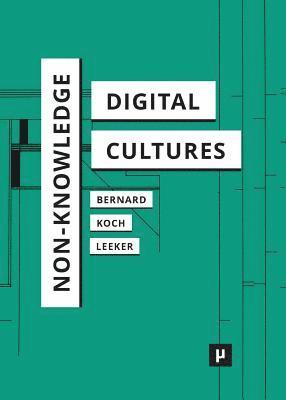 Non-Knowledge and Digital Cultures (hftad)