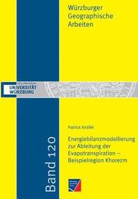 Energiebilanzmodellierung zur Ableitung der Evapotranspiration - Beispielregion Khorezm (hftad)