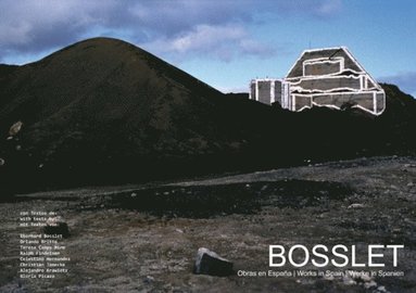 Bosslet- Obras en España, Works in Spain, Werke in Spanien (e-bok)