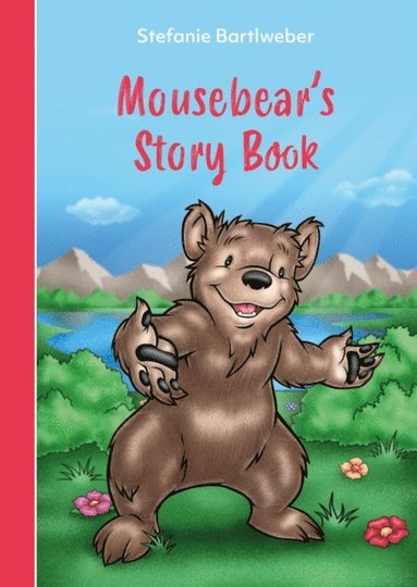 Mousebear`s Storybook (inbunden)
