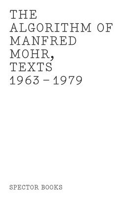 Algorithm of Manfred Mohr (inbunden)