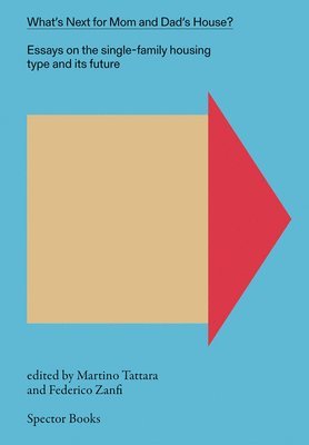 What's Next for Mom and Dad's House? (inbunden)