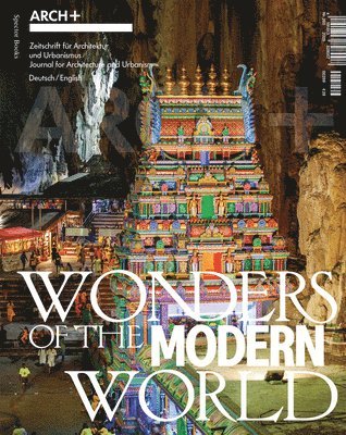 Arch+: Wonders of the Modern World (inbunden)