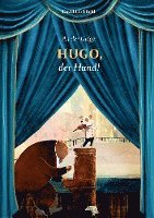 An der Geige: Hugo, der Hund! (inbunden)