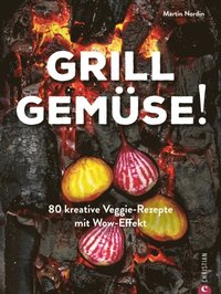 Grill Gemüse! (e-bok)