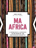 Ma Africa. Das Kochbuch (inbunden)