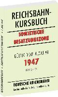 Reichsbahnkursbuch der sowjetischen Besatzungszone - gültig ab 4. Mai 1947 (häftad)