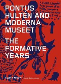 Pontus Hulten and Moderna Museet (häftad)