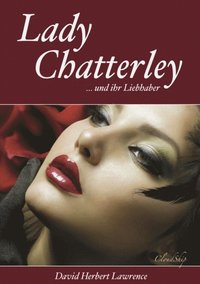 Lady Chatterley (Letzte, unzensierte Version) (e-bok)
