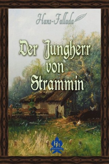 Der Jungherr von Strammin (e-bok)