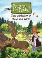 Pettersson und Findus: Tiere entdecken in Wald und Wiese (inbunden)