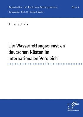 Der Wasserrettungsdienst an deutschen Kusten im internationalen Vergleich (hftad)