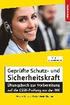 Gepr�fte Schutz- und Sicherheitskraft �bungsbuch zur Vorbereitung auf die GSSK-Pr�fung vor der IHK