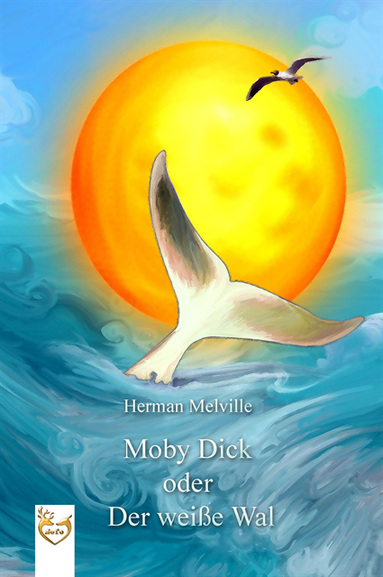 Moby Dick oder Der weiÿe Wal (e-bok)