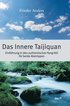 Das Innere Taijiquan: Einf�hrung in den authentischen Yang-Stil f�r beide Atemtypen