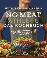 No Meat Athlete - Das Kochbuch (inbunden)