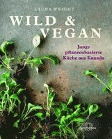Wild & Vegan (inbunden)