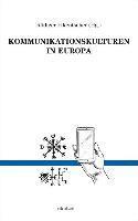Kommunikationskulturen in Europa - Rüdiger Fikentscher - Häftad ...