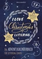 I Love Christmas Lettering - Das Adventskalenderbuch fr Lettering Lovers (inbunden)