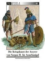 Die Kriegskunst der Assyrer von Sargon II. bis Assurbanipal (h�ftad)