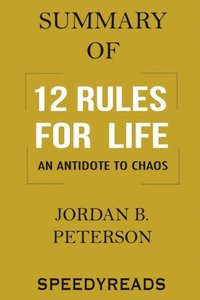 Summary of 12 Rules for Life (e-bok)