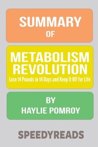 Summary of Metabolism Revolution (e-bok)