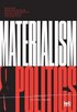 Materialism and Politics