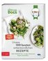 Die Ernhrungs-Docs - Unsere 100 besten antientzndlichen Rezepte