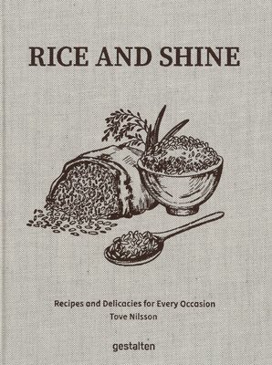 Rice and Shine (inbunden)