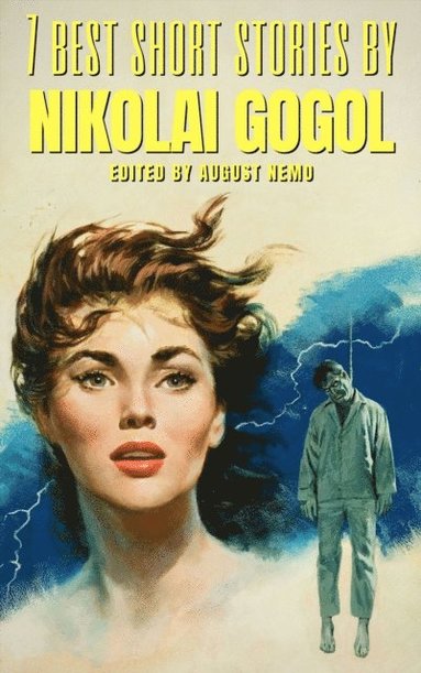 7 best short stories by Nikolai Gogol (häftad)