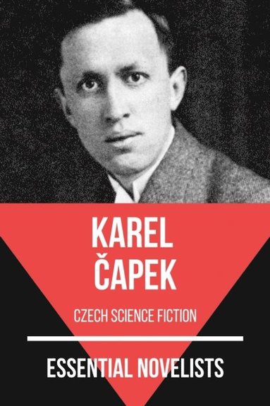 Essential Novelists - Karel Capek (e-bok)