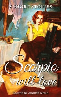 7 short stories that Scorpio will love (e-bok)