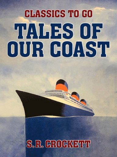 Tales of Our Coast (e-bok)